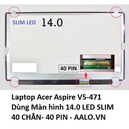 Màn hình laptop Acer Aspire V5-471