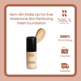Kem nền mỏng nhẹ tự nhiên Make Up For Ever Watertone Skin Perfecting Fresh Foundation 40ml [Nika Cosmetics]