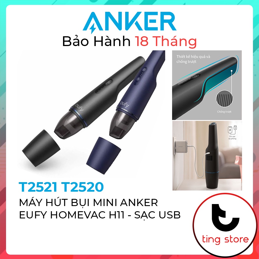 Máy Hút Bụi Cầm Tay ANKER Mini Eufy Homevac H11 Nhỏ Gọn Lực Hút Mạnh Cổng Sạc USB - T2521 T2520