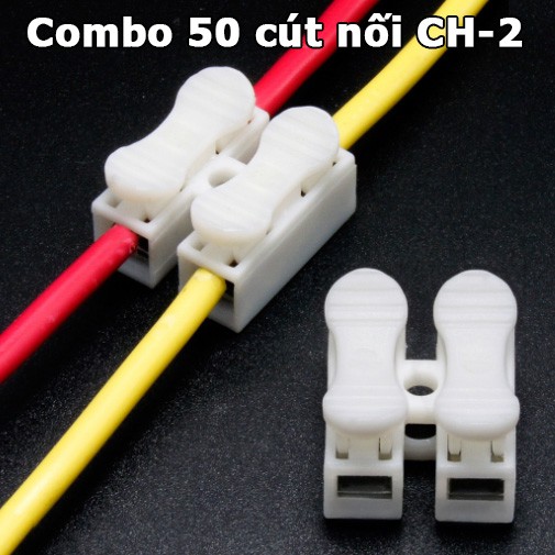 Combo 50 cút nối dây điện nhanh CH-2