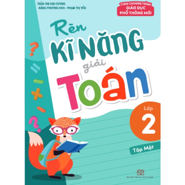 Sách Minh Long - Rèn Kĩ Năng Giải Toán Lớp 2