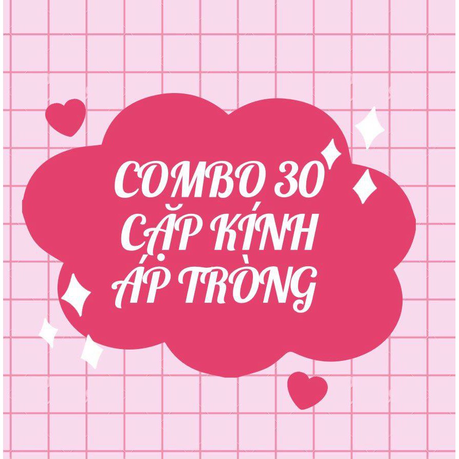COMBO 30 CẶP KÍNH ÁP TRÒNG ( inbox chọn mẫu )