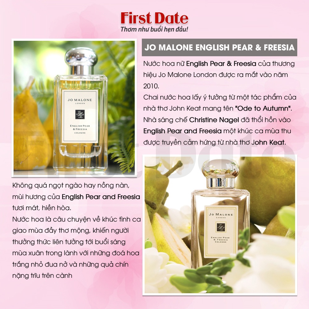 Nước hoa nữ Jo Malone English Pear & Freesia. Lưu hương lâu chính hãng 100% - Nhẹ nhàng, Sang trọng - First Date
