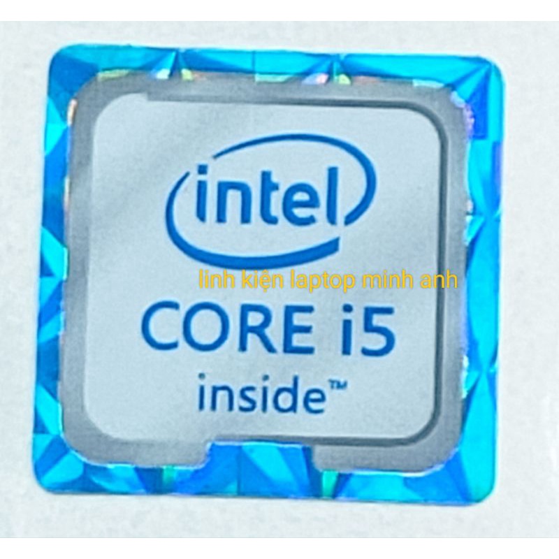 TEM DÁN ( STICKER ) LOGO INTEL CORE i5 THẾ HỆ 5,6 DÁN CHO LAPTOP DELL dell DELL