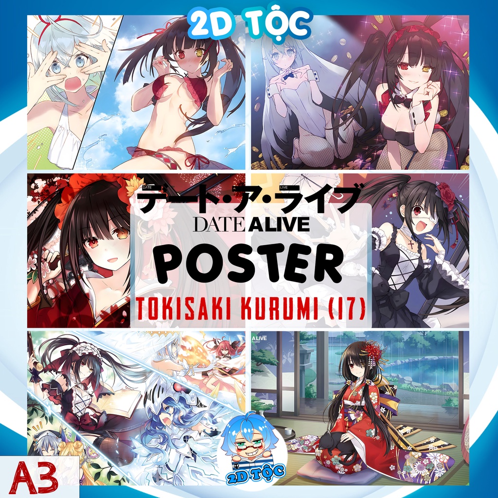 TRANH POSTER A3 TOKISAKI KURUMI (17) ANIME MANGA DATE A LIVE CHẤT LIỆU GIẤY CAO CẤP - 2D TỘC SHOP
