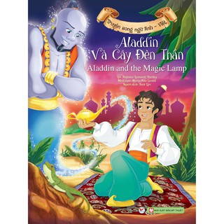 Truyện song ngữ Anh Việt - Aladdin và cây đèn thần