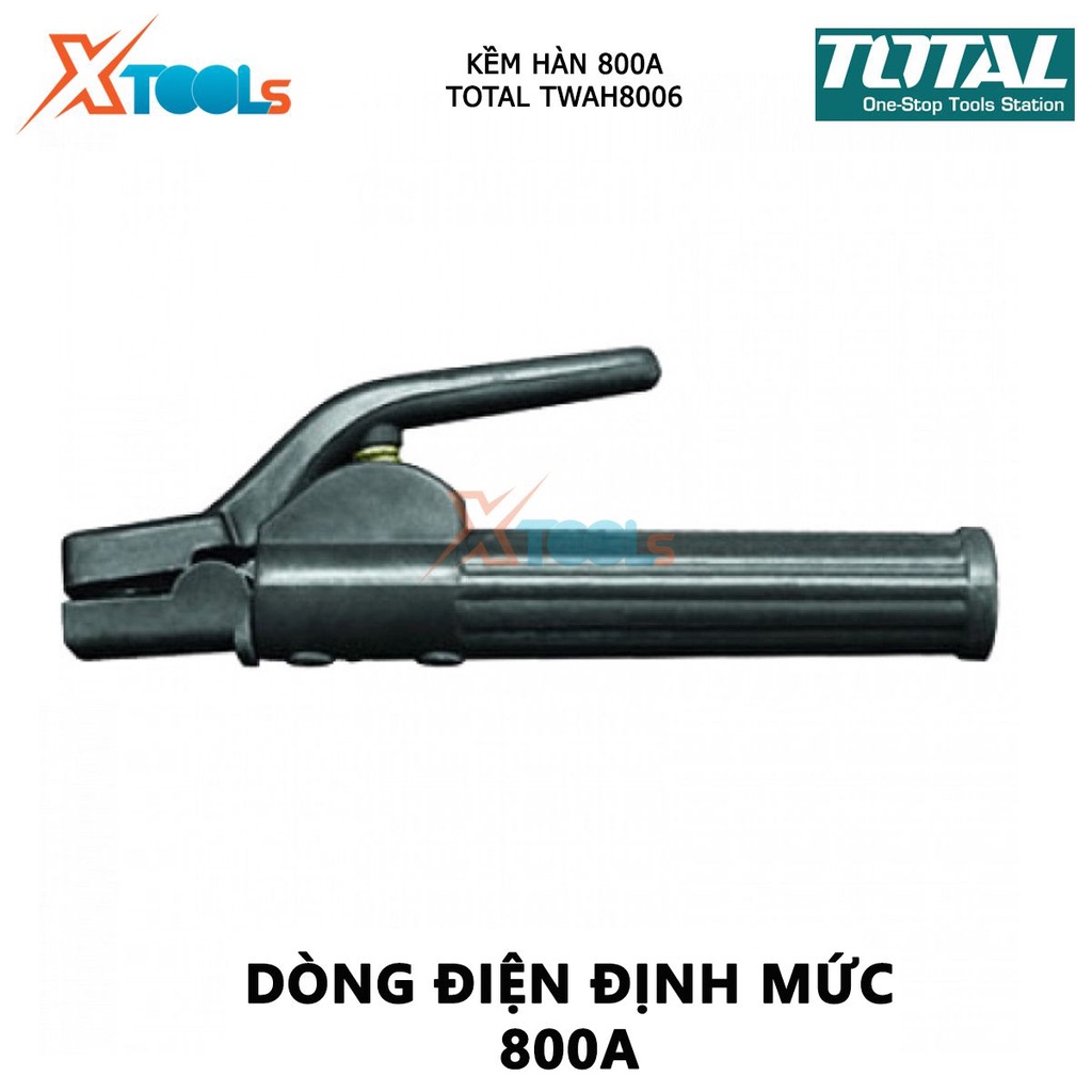 Kìm hàn TOTAL TWAH8006 kềm hàn Dòng điện định mức 800A, Điện thế 220-240V,Hợp máy hàn Total dưới 630A 30/T, kẹp mũi hàn