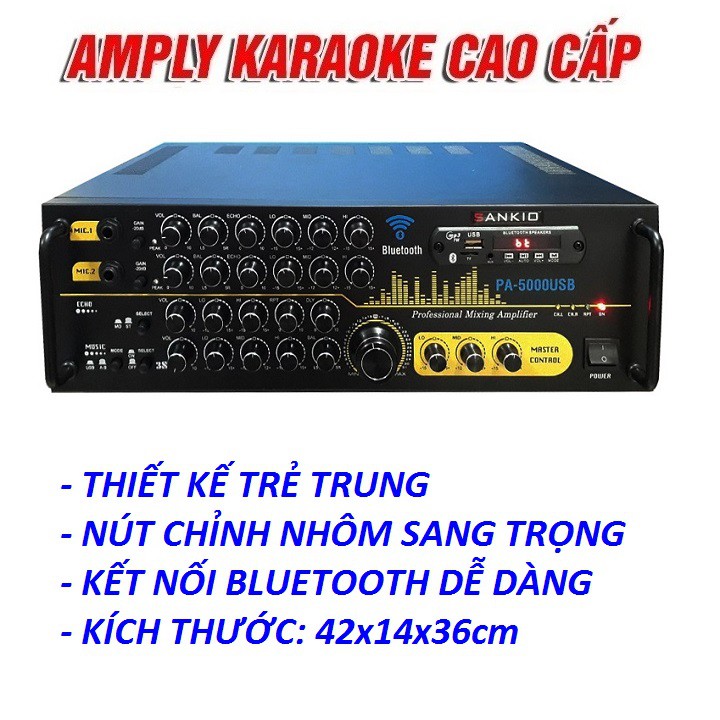 Amply Bluetooth Karaoke SANKIO PA-5000USB - 12sò lớn, nút nhôm, quạt tản nhiệt - Ampli chính hãng cao cấp