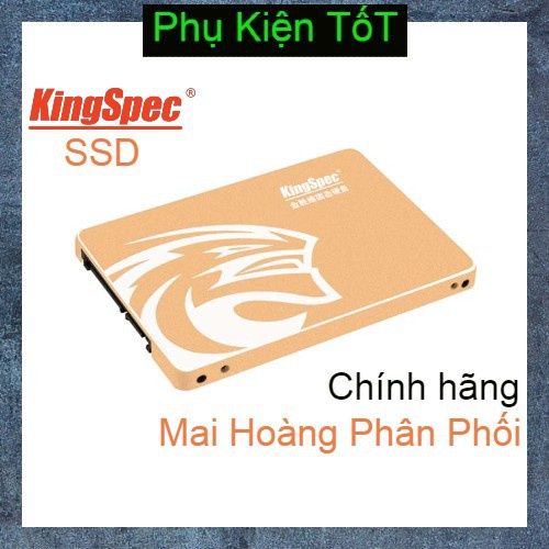 [Mã 44ELSALE2 giảm 7% đơn 300K] Ổ cứng SSD 120GB KingSpec chính hãng Mai Hoàng - Bảo hành chính hãng 36 tháng !!!