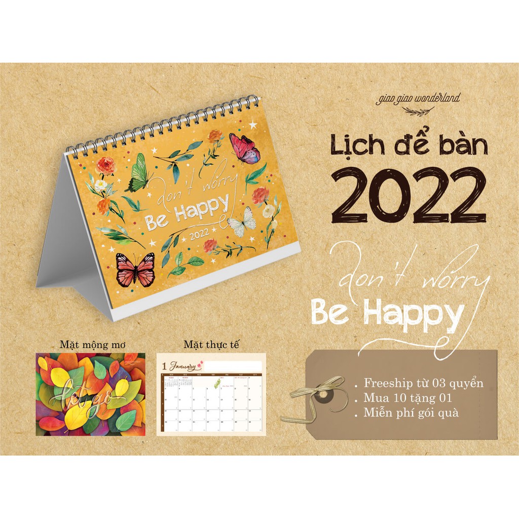 Lịch để bàn 2022 - Don't Worry, Be Happy