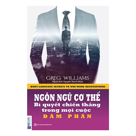 Sách - Ngôn Ngữ Cơ Thể - Bí Quyết Chiến Thắng Trong Mọi Cuộc Đàm Phán - Tặng kèm bookmark