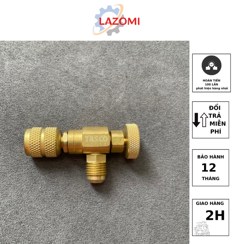 Van nạp ga, van chống bỏng Tasco TB640  - TB620 cho ga R22/134A) Lazomi