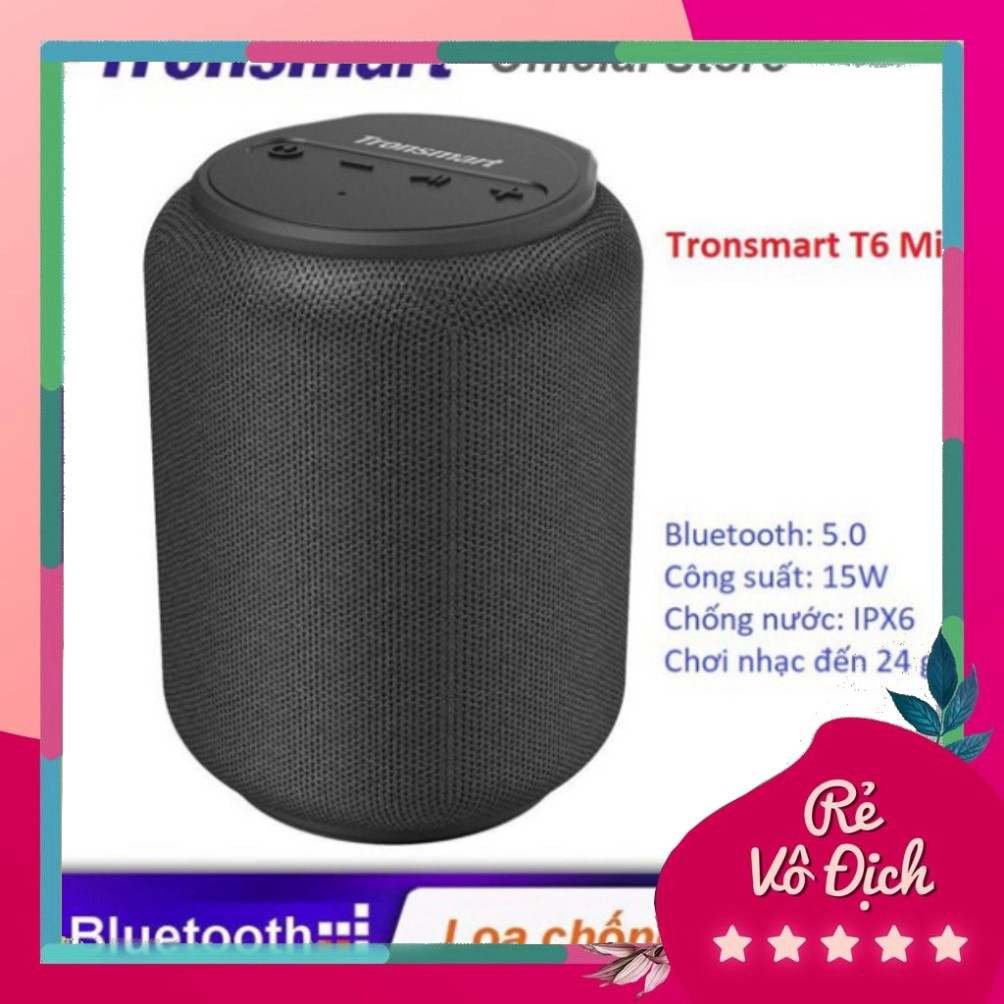 XẢ HÀNG LỚN Loa bluetooth TRONSMART T6 MINI chính hãng bh 12 tháng XẢ HÀNG LỚN