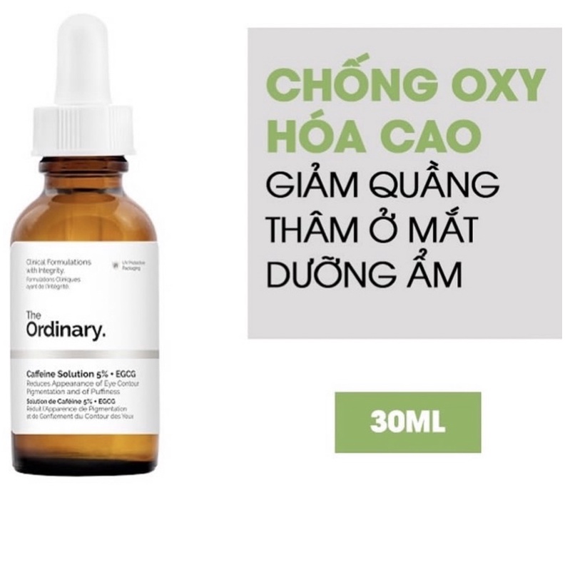 Serum dưỡng vùng The Ordinary Caffeine Solution 5% + EGCG 30ml