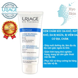 [CHÍNH HÃNG] Kem chăm sóc da khô, rất khô, ngứa, viêm cơ địa, chàm URIAGE XEMOSE CREME RELIPIDANTE ANTI - IRRITATIONS