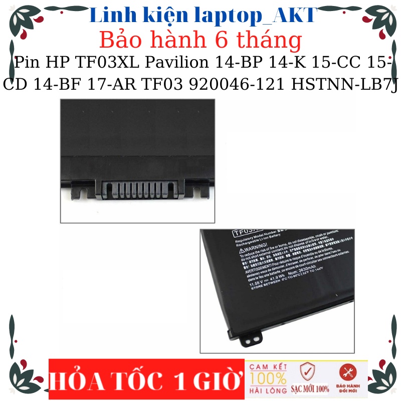 Pin laptop HP Pavilion 14-BF 14-BP 14-BK 14-CD 15-CC 15-CD 17-AR TF03 920046-121 HSTNN-LB7J HSTNN-LB7X Pin HP TF03XL
