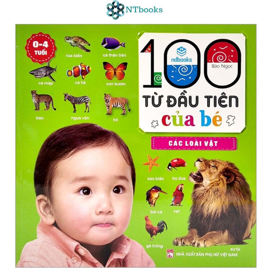 Sách 100 Từ Đầu Tiên Của Bé  - Bìa Mềm