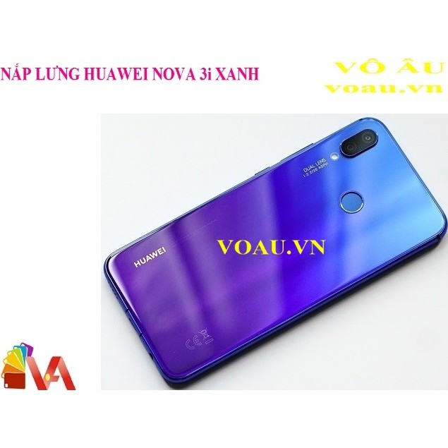 NẮP LƯNG HUAWEI NOVA 3i MÀU XANH