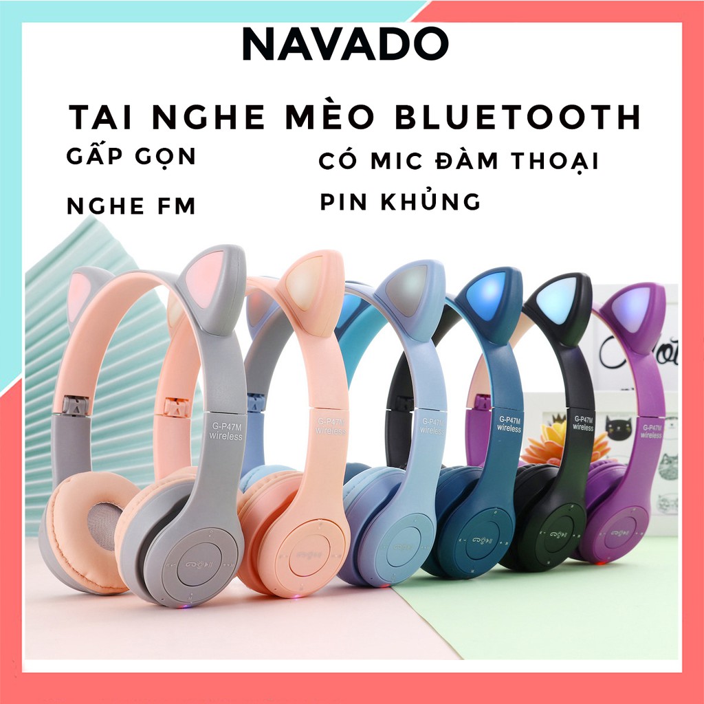 Tai Nghe Bluetooth P47-M Chụp tai có Mic Headphone không dây Dễ Thương tai mèo nghe nhạc, chơi game, cho bà bầu NAVADO