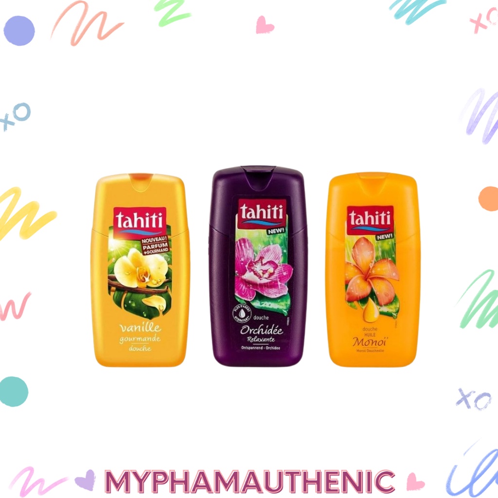 Sữa tắm Pháp Tahiti, gel tắm hương Vanille Gourmand, Orchidee Relaxante , Monoi Doucheolie 250ml Myphamauth