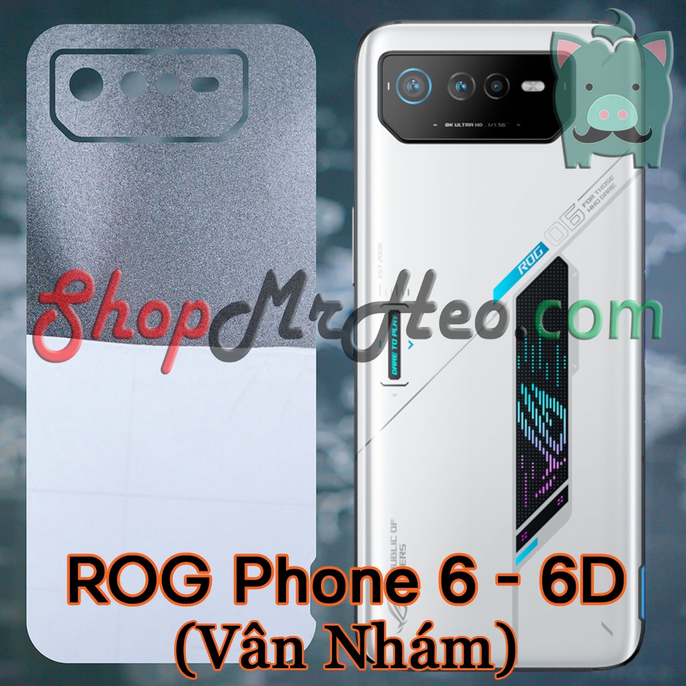 Skin Dán Mặt Sau Lưng ROG Phone 6 - ROG 6 - ROG Phone 6D - ROG 6D