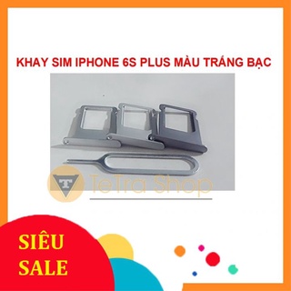 Khay sim iphone 6s plus màu trắng bạc