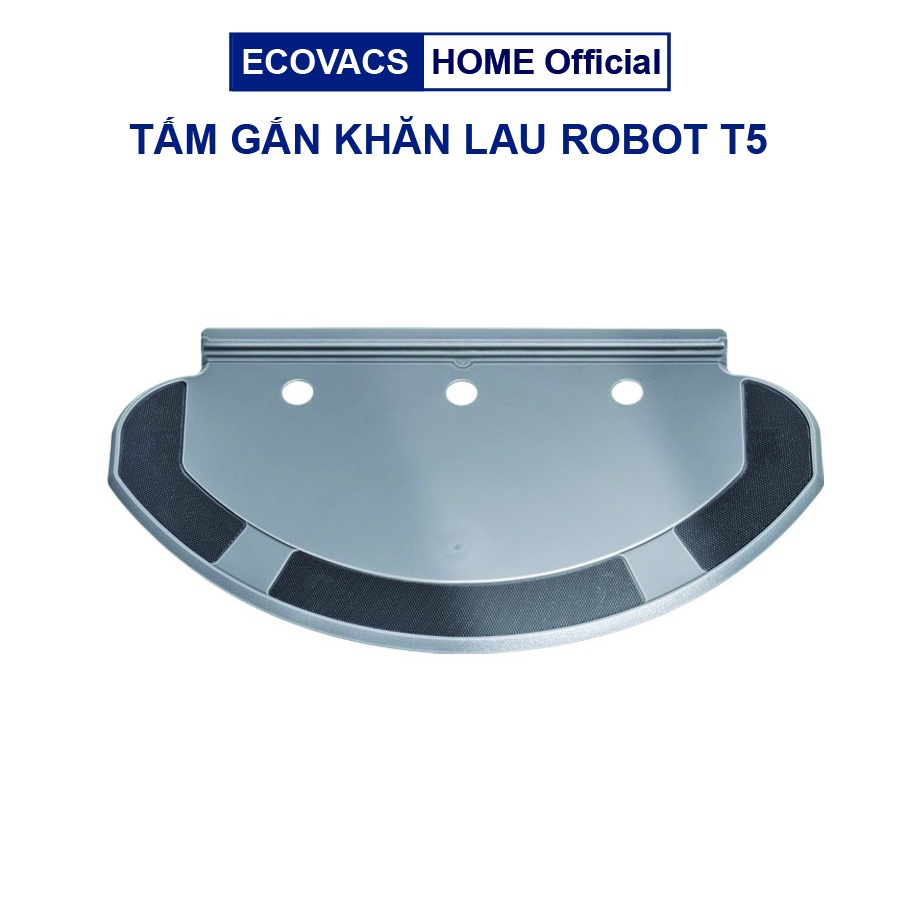 Tấm gắn khăn lau, tấm gắn giẻ lau cho robot hút bụi Deebot T5 hero, T5 max, T5 Power, T5 neo, N8, Ozmo 920, Ozmo 950