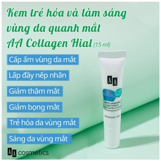 Kem trẻ hóa và giảm nhăn mắt AA Collagen Hial+ Anti - Ageing Eye Cream