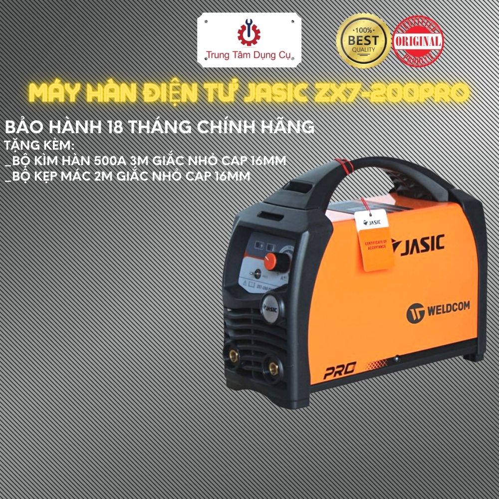 Máy hàn điện tử Jasic ZX7-200PRO - Cam kết hàng chính hãng