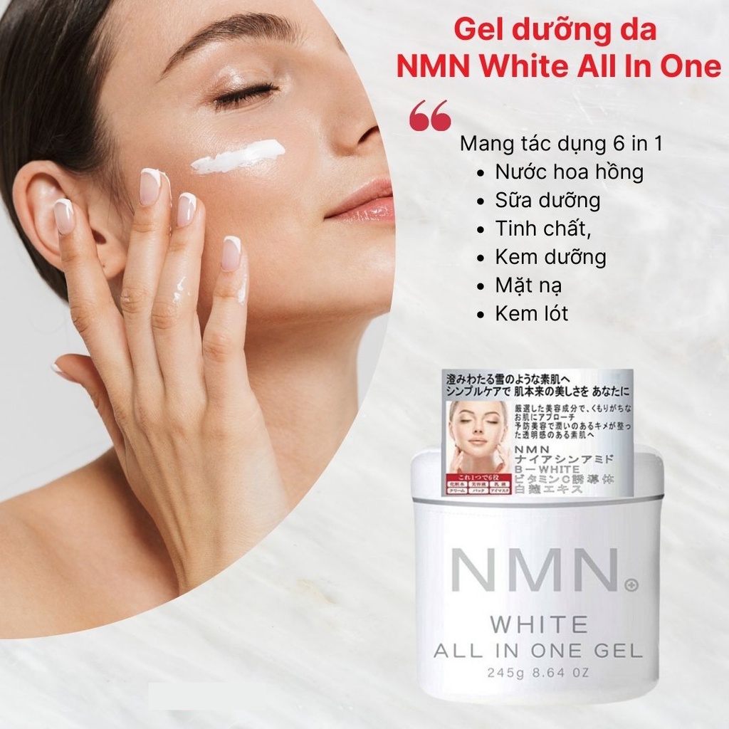 Gel dưỡng trắng NMN White All in one Nhật giúp giảm sự hình thành nếp nhăn phục hồi da tổn thương hũ 245g Kimochi