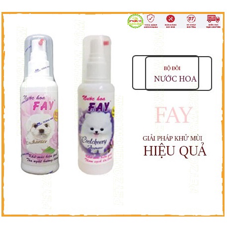 Nước Hoa FAY chó mèo  FREESHIP  90ml Khử mùi | lưu hương | ngừa vi khuẩn | PetZoneHCM