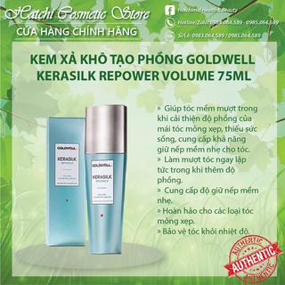 [ GOLDWELL ] KEM XẢ KHÔ TẠO PHỒNG GOLDWELL KERASILK REPOWER VOLUME 75ML CHÍNH HÃNG