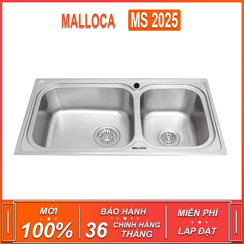Chậu rửa chén Malloca MS 2025 , chất liệu thép không gỉ 304 , dày 0.8 mm ( Xuất sứ P.R.C - Bảo hành 36 tháng )