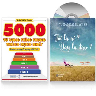Sách - Combo: 5000 từ vựng tiếng Trung thông dụng nhất + Tôi là ai? Đây là đâu? + DVD quà tặng