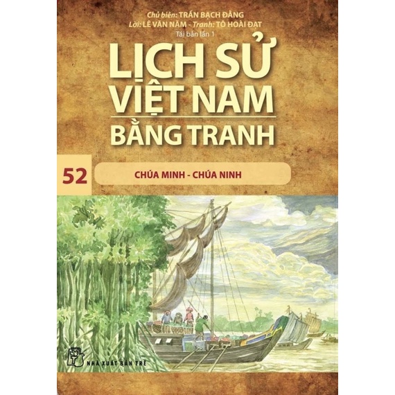 Sách - Lịch Sử Việt Nam Bằng Tranh - Tập 52: Chúa Minh - Chúa Ninh