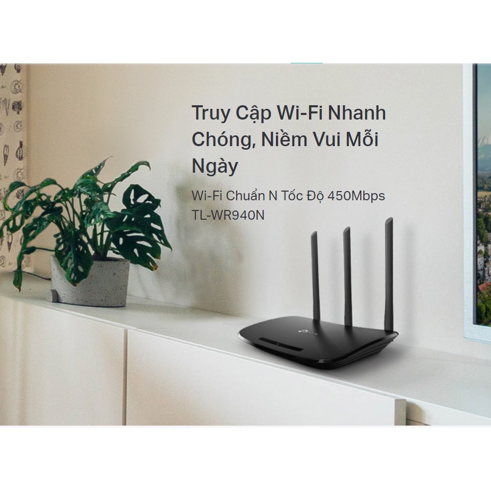 Bộ Phát Wifi TP-LINK TL-WR940N - Router Wifi Chuẩn N Tốc Độ 450Mbps