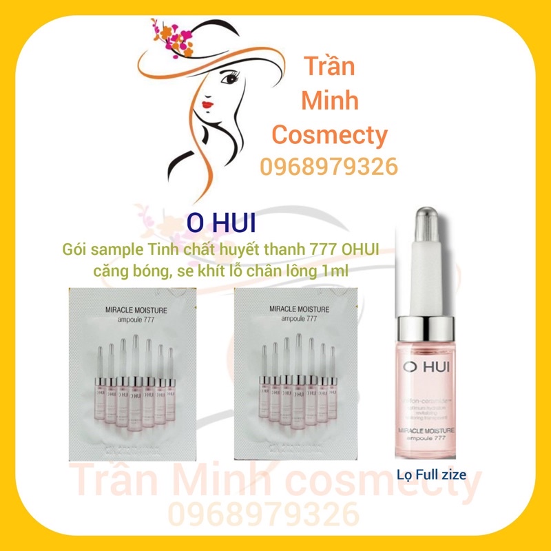 huyết thanh 777 Ohui, dưỡng ẩm dưỡng trắng và căng bóng da - Miracle Moisture Ampoule Ohui 777 1ml, 