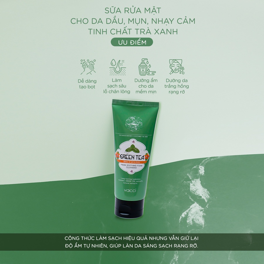 SỮA RỬA MẶT TRÀ XANH VACCI - TINH CHẤT TRÀ XANH - GREEN TEA FRESH SOOTHING FOAM CLEANSING