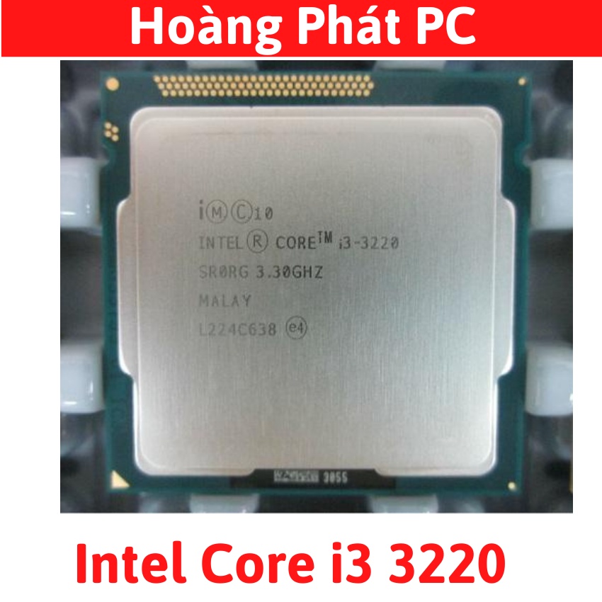 Intel Core i3 3220 - 3M Bộ nhớ đệm, Tối đa 3,30 GHz - Like.new - Bảo Hành 3 Năm