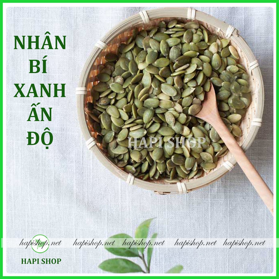 Hạt Bí Xanh Ấn Độ Nhập Khẩu 100% - Loại 500g / 1kg