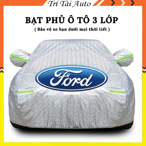 Bạt Phủ Xe Ô Tô Ford EcoSport Everest Escape Focus Explorer Ranger Laser Fiesta 3 Lớp Chống Nắng Nóng Hiệu Quả