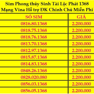 Sim Đẹp VINA Phong thủy 1368 Sanh Tài Lộc Phát GIÁ 2triệu200k HỖ TRỢ ĐĂNG KÝ CHÍNH CHỦ MIỄN PHÍ Có ưu Đãi Gói Của Vina