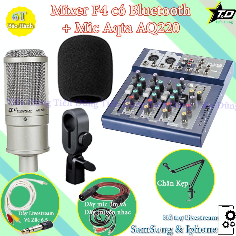 Mic thu âm AQ220 mixer F4 bluetooth chân đế dây livestream chế dây truyền nhạc dây mic 3m zắc 6.5 - Bộ livestream đầy đủ