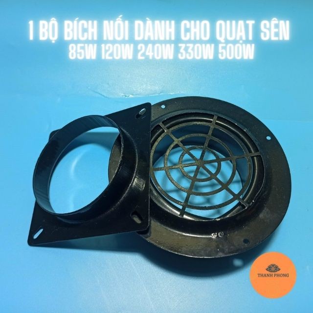 Bộ Bích Nối Ống Lắp Cho Quạt Sò 85W 120W 240W 330W 500W