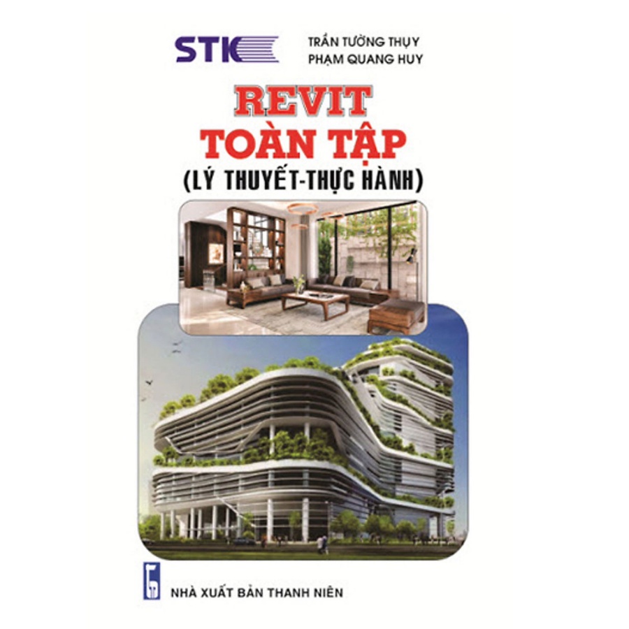 Sách - Revit Toàn Tập (Lý Thuyết-Thực Hành)