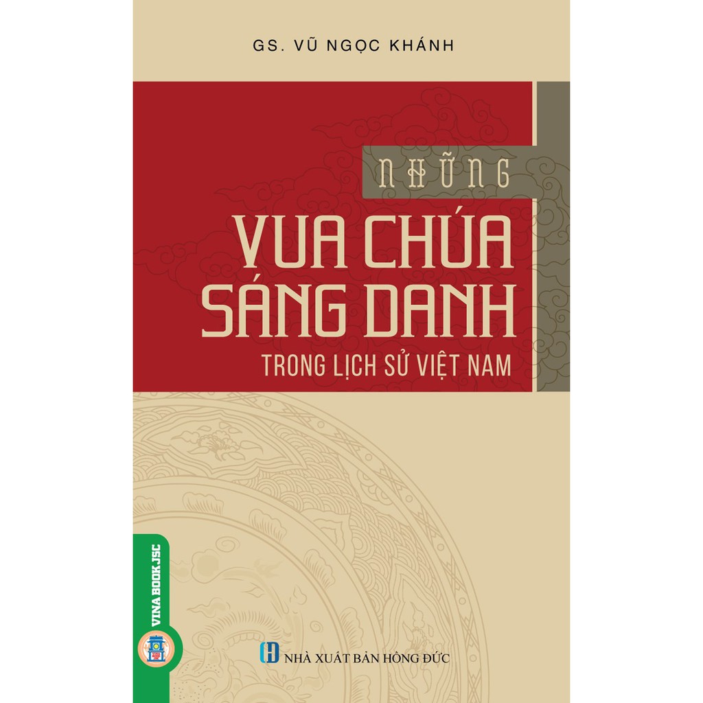 Sách - Những Vua Chúa Sáng Danh Trong Lịch Sử Việt Nam