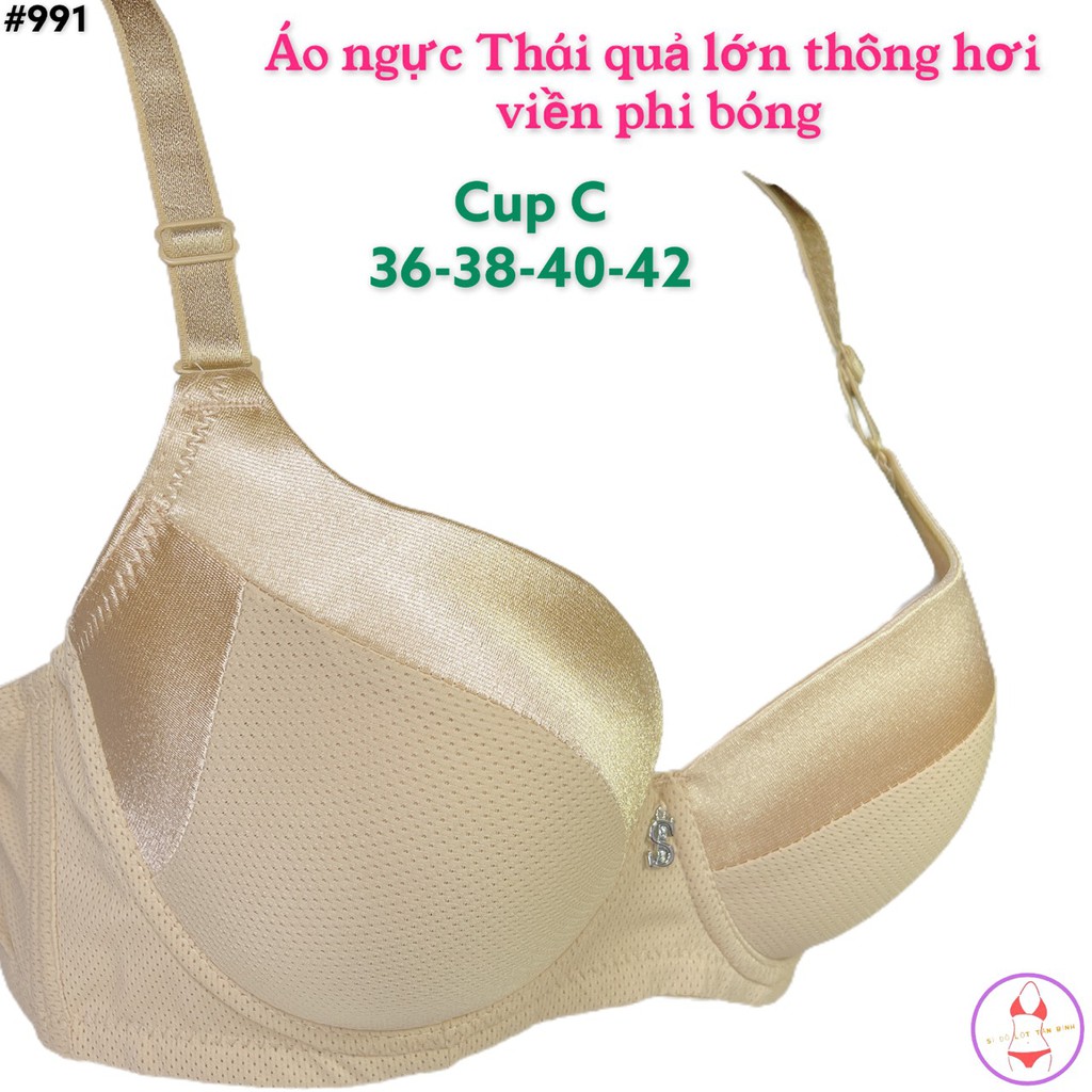 Áo ngực cao cấp bigsize cup C Thái Lan có gọng bản to nâng ngực chống xệ