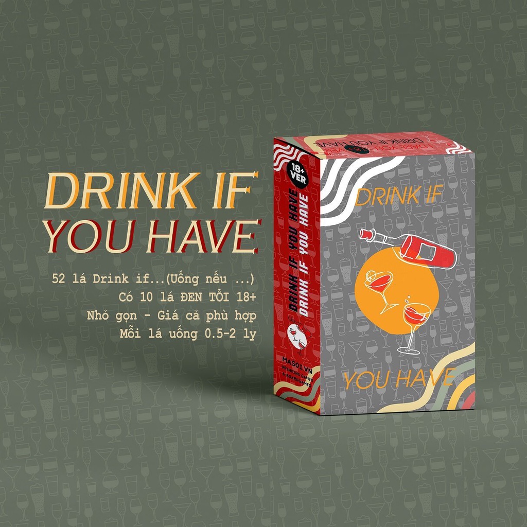 Bài DRINK IF YOU HAVE, bài Drinking Game - Bài Việt Nam - Bài Board Game