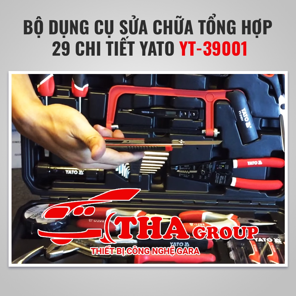 BỘ DỤNG CỤ SỬA CHỮA TỔNG HỢP 29 CHI TIẾT YATO YT-39001