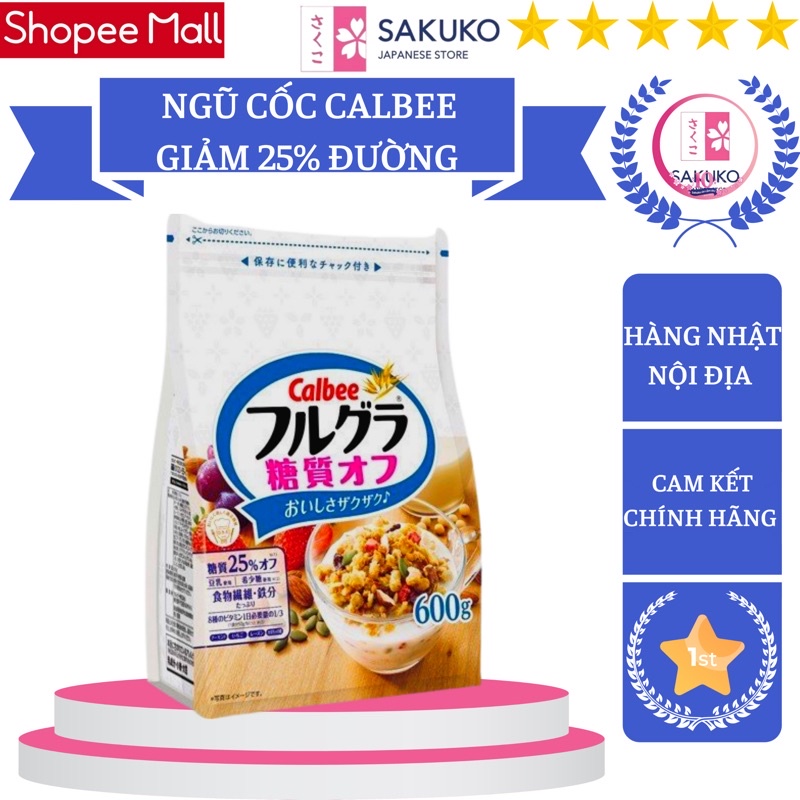 Ngũ Cốc Trái Cây Nguyên Hạt Calbee Dành Cho Người Ăn Kiêng Giảm 25% Đường 600g - SAKUKO
